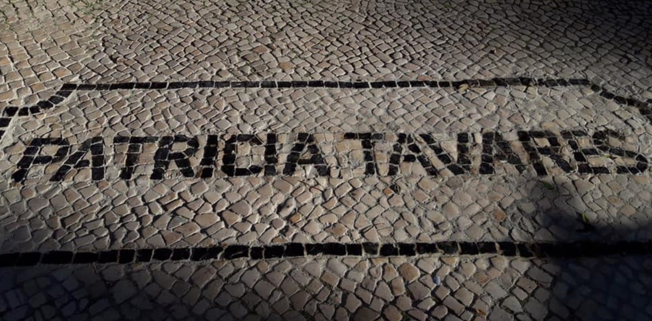 PATRÍCIA TAVARES – Merecidamente e para orgulho de todos nós o seu nome já está inscrito em calçada no “Passeio da Fama” de homenagem ao Teatro, na Praça da Alegria!