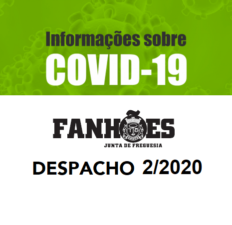 NOVO CORONA VIRUS – COVID-19 – DESPACHO 2/2020