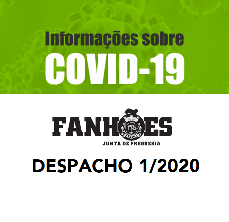 NOVO CORONA VIRUS – COVID-19 – DESPACHO 1/2020