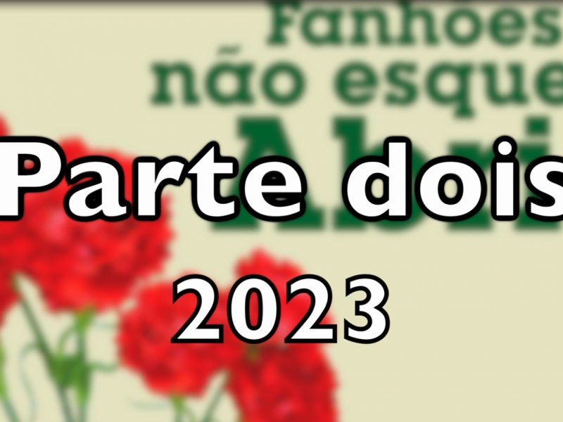 Freguesia de Fanhões – Fanhões não esquece Abril, concluída a filmagem de 2023 que irá integrar o Filme das comemorações dos 50 anos do 25 de abril.