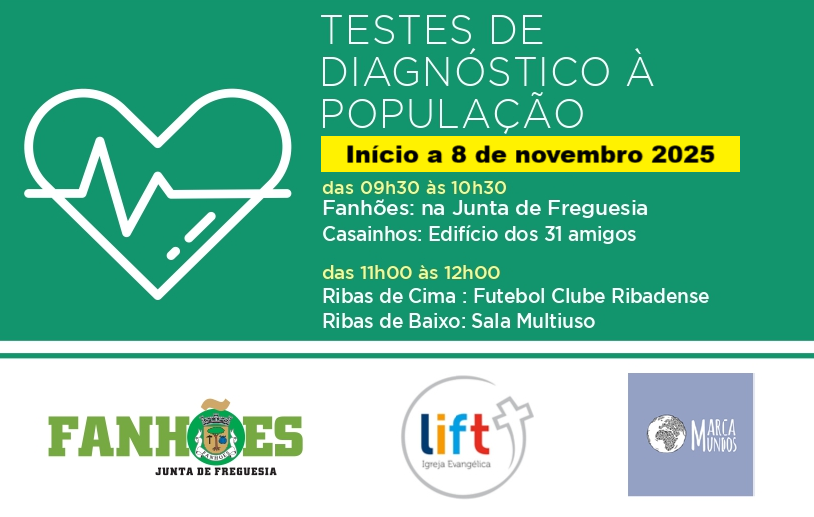 Pela Sua Saúde – Os Testes de Diagnóstico à População iniciam já Sábado dia 8 de novembro 2025.