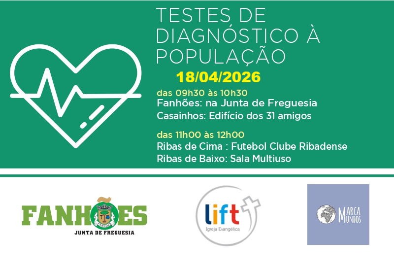 Pela Sua Saúde – Os Testes de Diagnóstico à População realizam-se Sábado dia 18 de ABRIL 2026. Contamos consigo!