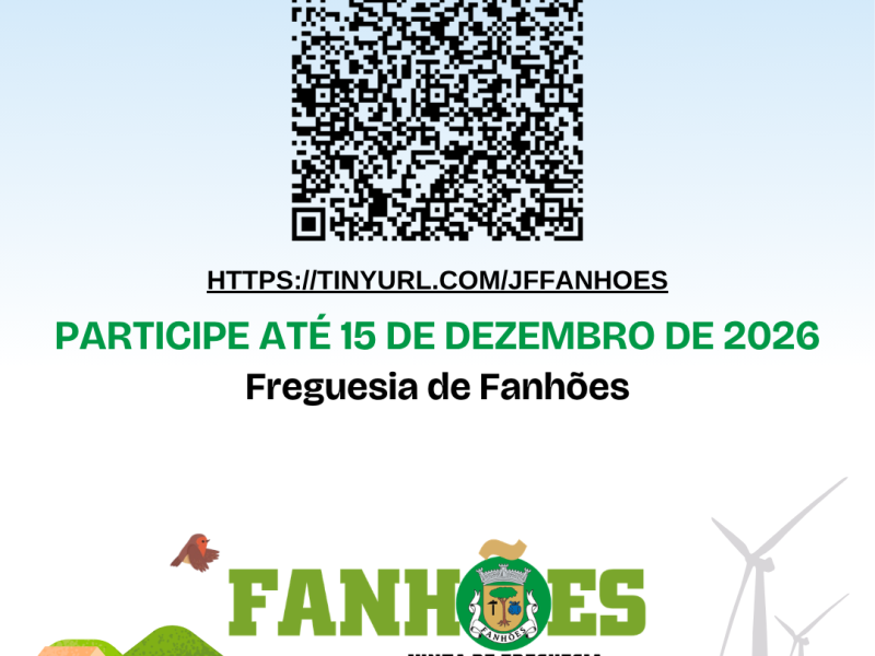 Freguesia de Fanhões – Sondagem Freguesias XXI – 2027 –  Participe e ajude a construir um futuro melhor!